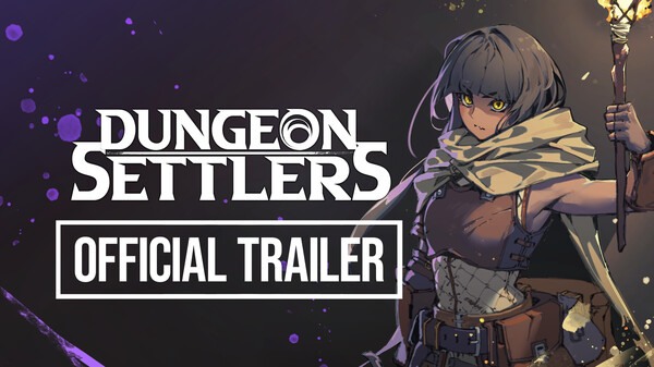 Official Dungeon Settlers trailer cover featuring a torch-bearing adventurer
